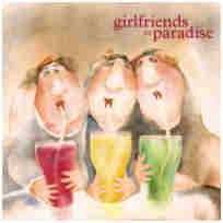 *Girlfriends in Paradise